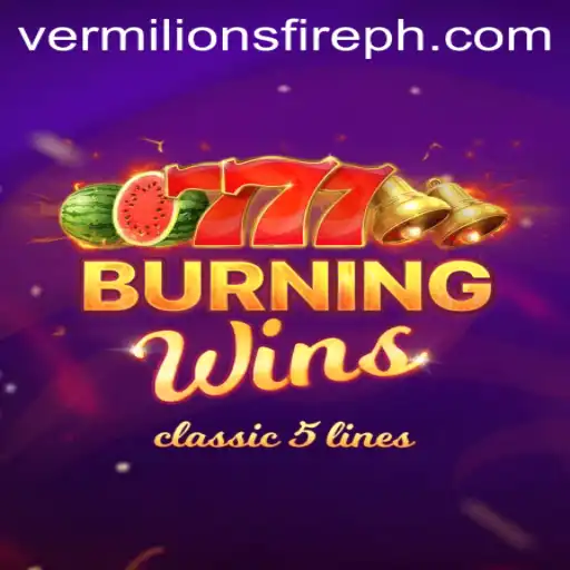 The Fiery Excitement of BurningWins and the Legendary Vermilion’s Fire