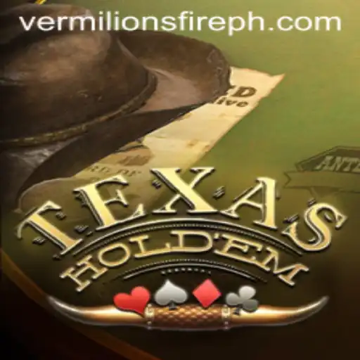 TexasHoldem: Unraveling the Thrill of Vermilion’s Fire