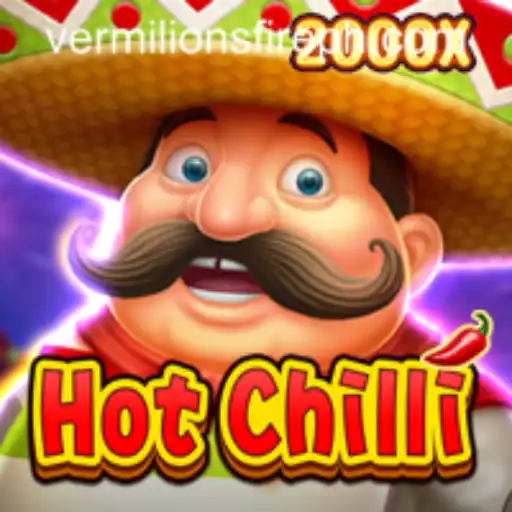 Exploring the Thrilling World of HotChilli: Vermilion's Fire