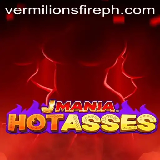 Exploring the Thrilling World of JManiaHotAsses: Vermilion’s Fire